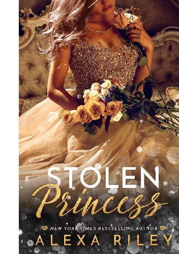 Stolen Princess - Alexa Riley