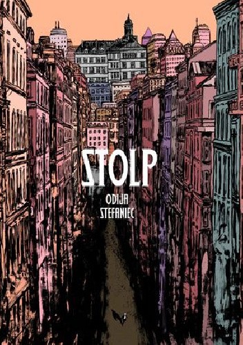 Stolp - Wojciech Stefaniec