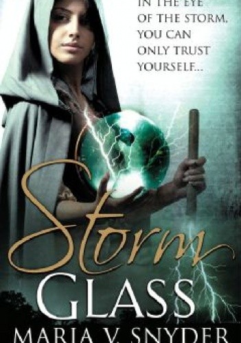 Storm Glass - Maria V. Snyder
