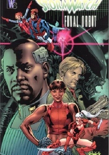 StormWatch tom 5. Final Orbit - Warren Ellis