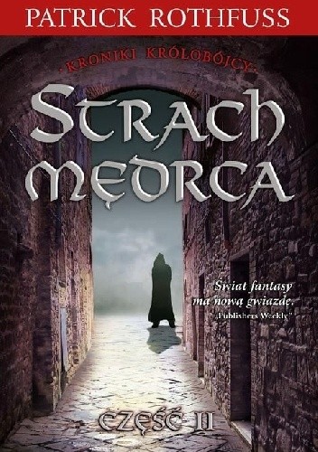 Strach mędrca. Część 2 - Patrick Rothfuss