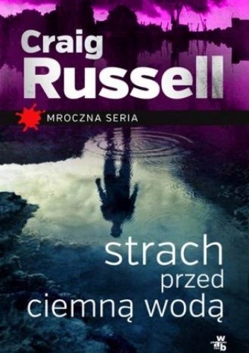 Strach przed ciemną wodą - Craig Russell