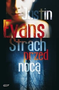 Strach przed nocą - Justin Evans