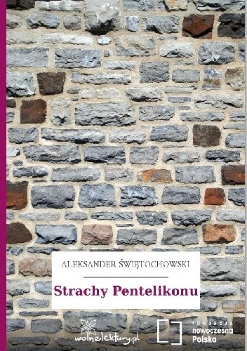 Strachy Pentelikonu - Aleksander Świętochowski