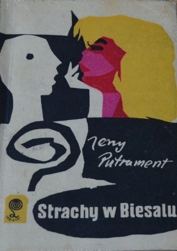 Strachy w Biesalu - Jerzy Putrament