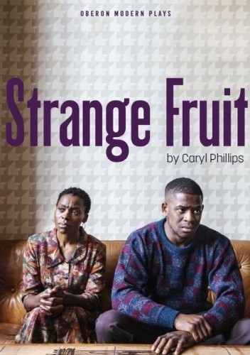 Strange Fruit - Caryl Phillips