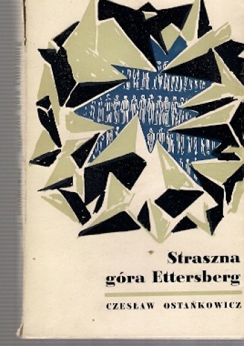 Straszna góra Ettersberg - Czesław Ostańkowicz