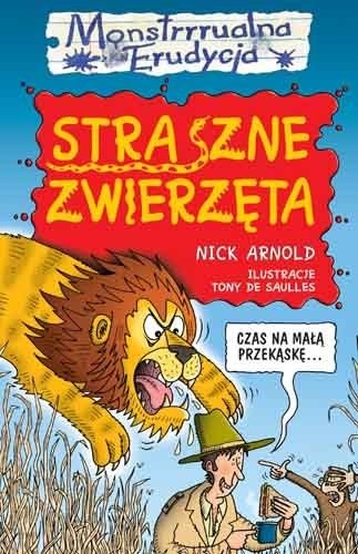 Straszne zwierzęta - Nick Arnold
