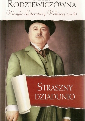 Straszny dziadunio - Maria Rodziewiczówna