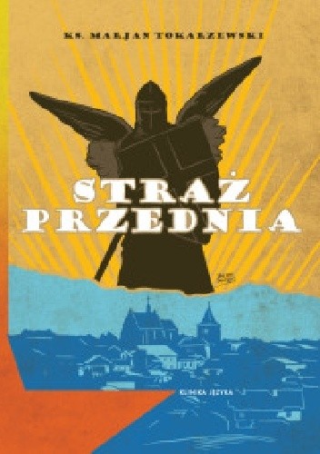 Straż przednia - Marian Tokarzewski