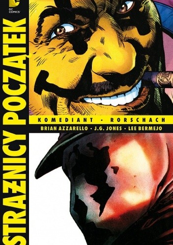 Strażnicy - Początek: Komediant / Rorschach - Brian Azzarello