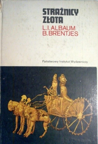 Strażnicy złota - L.I. Albaum