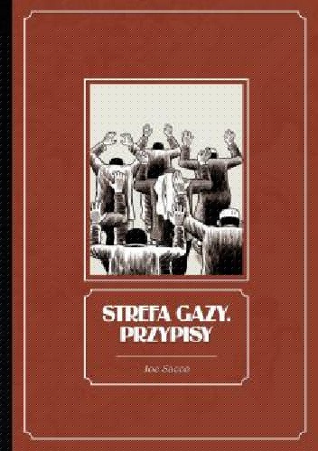 Strefa Gazy. Przypisy - Joe Sacco