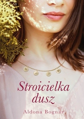 Stroicielka dusz - Aldona Bognar