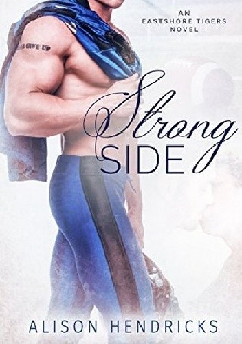 Strong Side - Alison Hendricks
