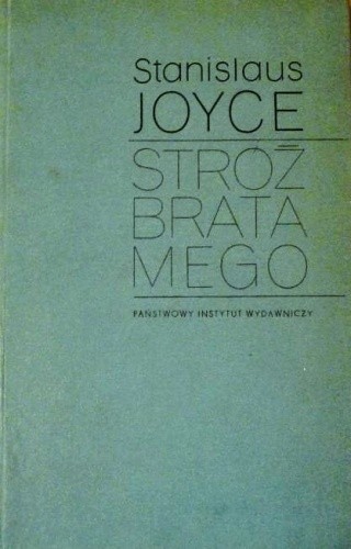 Stróż brata mego - Stanislaus Joyce