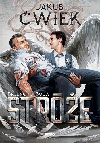 Stróże: Brudnopis Boga - Jakub Ćwiek