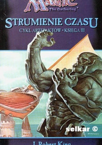 Strumienie czasu - J. Robert King