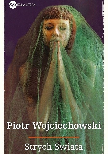 Strych Świata - Piotr Wojciechowski