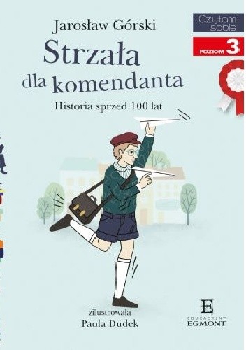 Strzała dla komendanta - Jarosław Górski