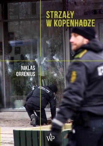 Strzały w Kopenhadze - Niklas Orrenius