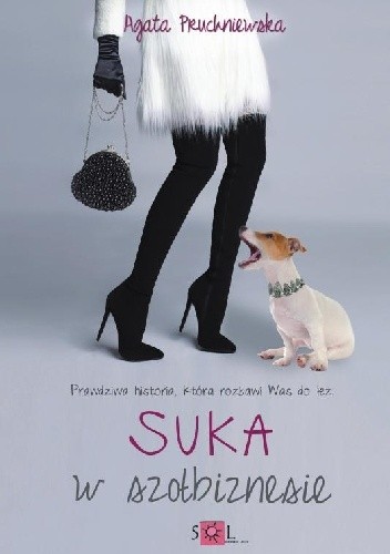 Suka w szołbiznesie - Agata Pruchniewska