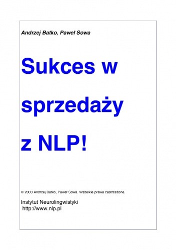 Sukces w sprzedaży z NLP! - Andrzej Batko