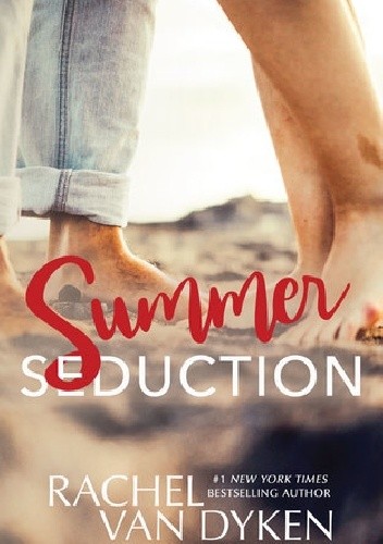 Summer Seduction - Rachel Van Dyken