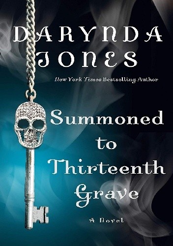 Summoned to Thirteenth Grave - Darynda Jones