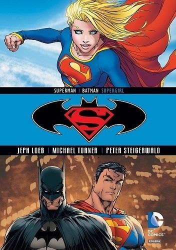 Superman / Batman: Supergirl - Jeph Loeb