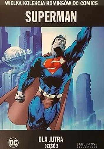Superman: Dla Jutra - Część 2 - Brian Azzarello