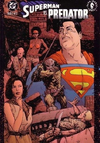 Superman vs. Predator #3 - David Michelinie