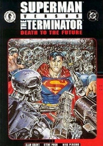 Superman vs. Terminator: Death To The Future #1 - Steve Pugh