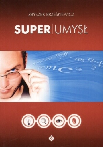 Superumysł - Zbigniew W. Brześkiewicz