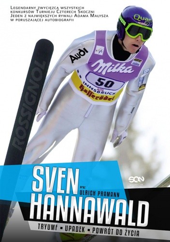 Sven Hannawald. Tryumf. Upadek. Powrót do życia - Ulrich Pramann
