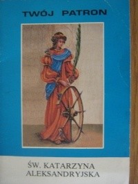 Św. Katarzyna Aleksandryjska - Tarsycjusz Sinka