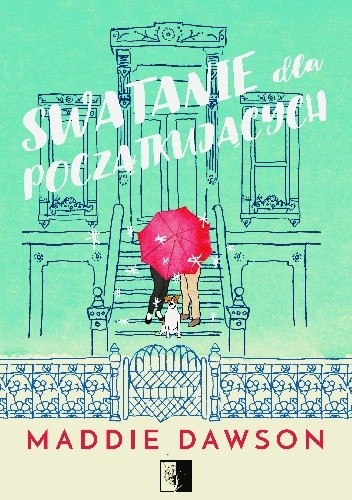 Swatanie dla początkujących - Maddie Dawson