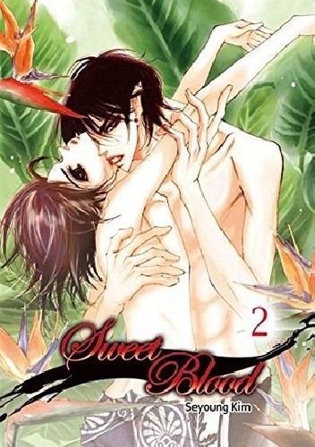 Sweet Blood, Volume #2 - Seyoung Kim