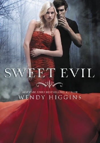 Sweet Evil - Wendy Higgins