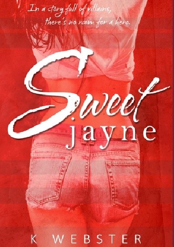 Sweet Jayne - K. Webster