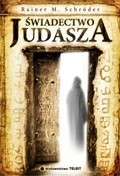 Świadectwo Judasza - Rainer M. Schröder