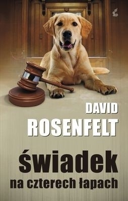 Świadek na czterech łapach - David Rosenfelt