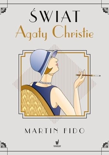 Świat Agaty Christie. Album - Martin Fido