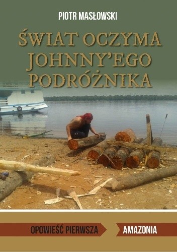 Świat oczyma Johnny - Piotr Masłowski