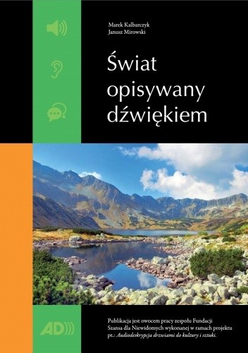 ŚWIAT OPISYWANY DŹWIĘKIEM - Marek Kalbarczyk