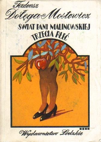 Świat pani Malinowskiej. Trzecia płeć - Tadeusz Dołęga-Mostowicz