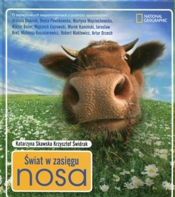 Świat w zasięgu nosa - Krzysztof Świdrak