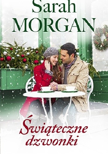 Świąteczne dzwonki - Sarah Morgan