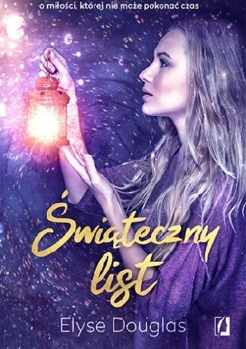 Świąteczny list - Elyse Douglas