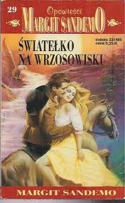 Światełko na wrzosowisku - Margit Sandemo
